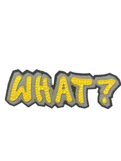 Nažehlovačka sivá "WHAT?"
