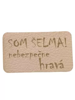 Nášivka koženková ružovo-béžová "SOM ŠELMA! nebezpečne hravá"